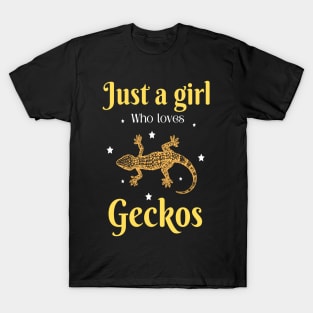 Just a girl who loves geckos, Cute Gecko lover T-Shirt